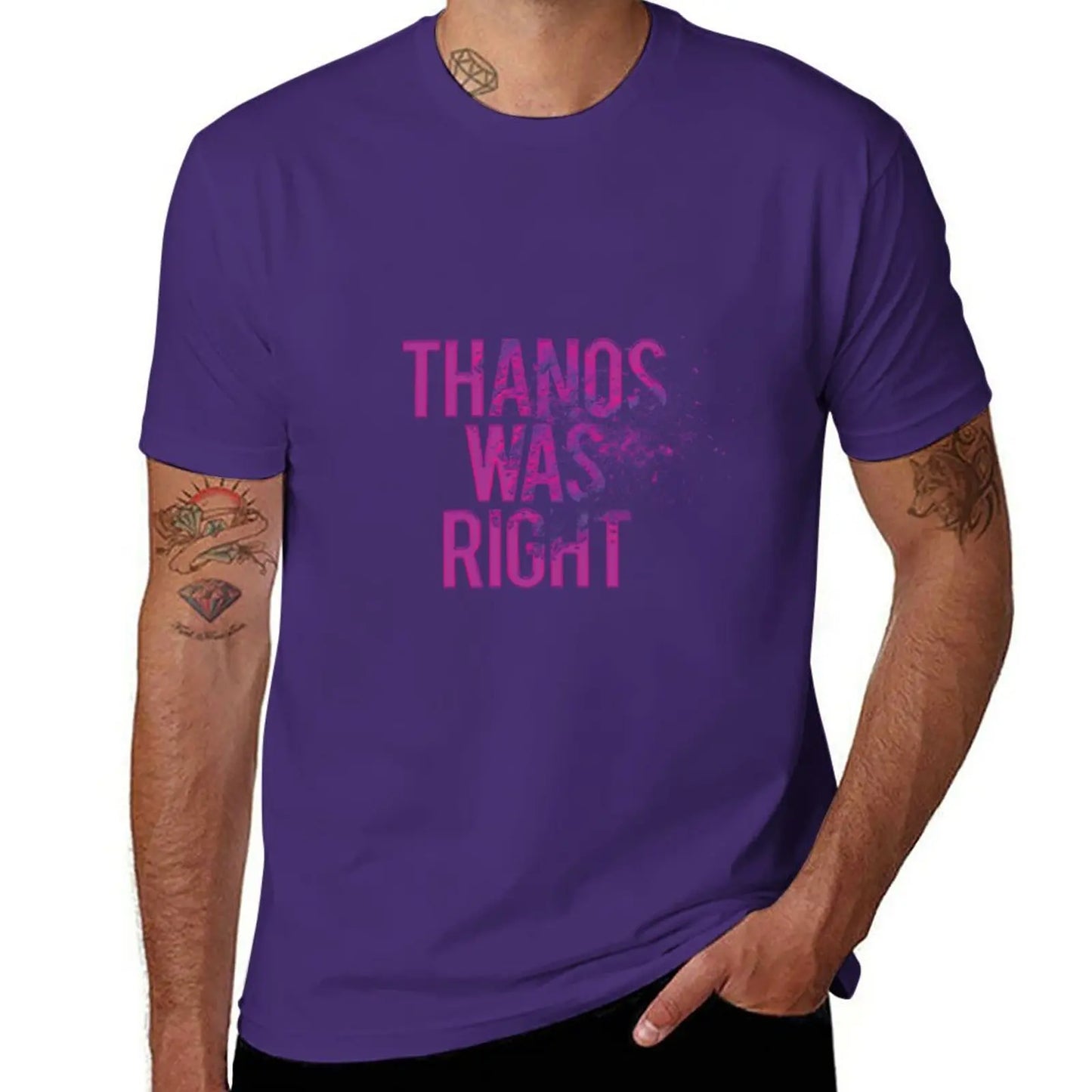 Thanos Was Right T-shirt – text med dammeffekt för män